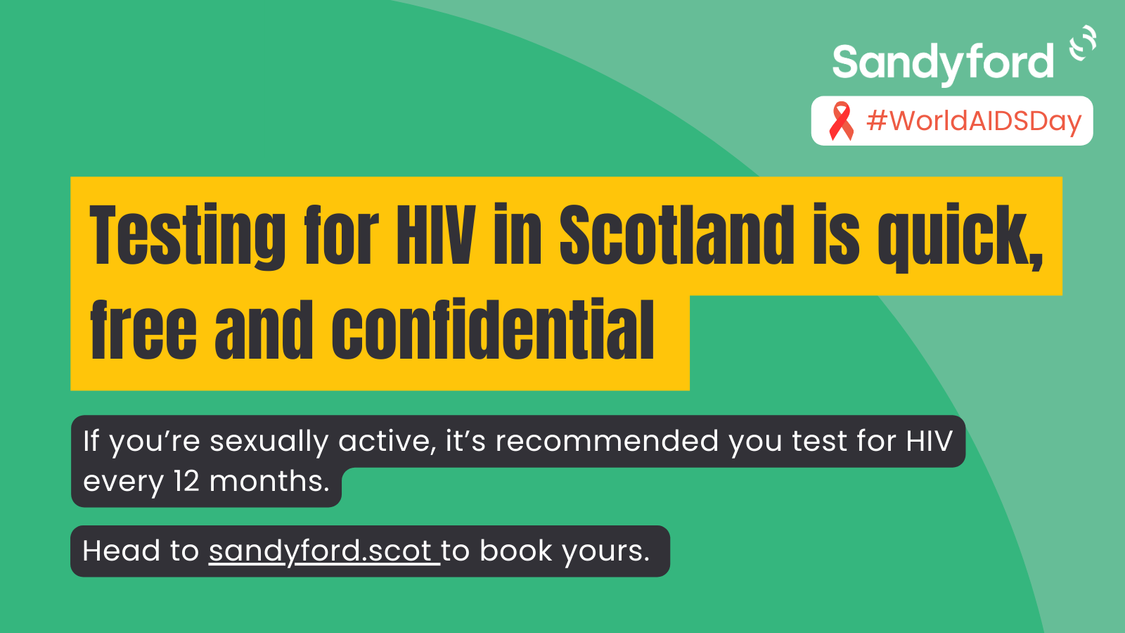 Testing for HIV in Scotland is quick, free and confidential